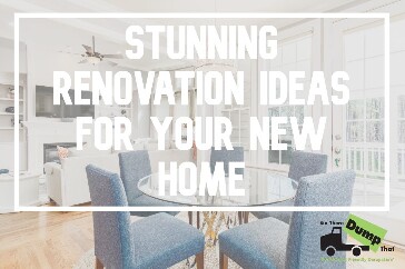 Renovation Ideas for Your New Home